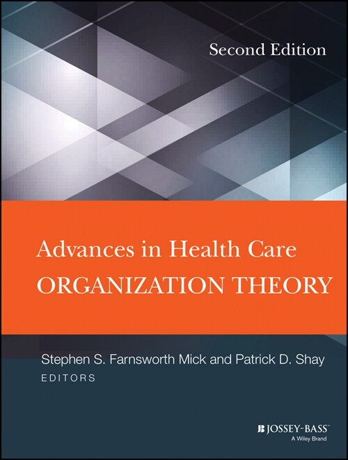 [eBook Code] Advances in Health Care Organization Theory (eBook Code, 2nd)