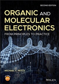 Organic and molecular electronics : from principles to practice 