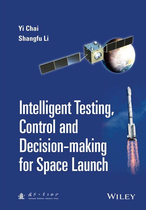 [eBook Code] Intelligent Testing, Control and Decision-making for Space Launch (eBook Code, 1st)