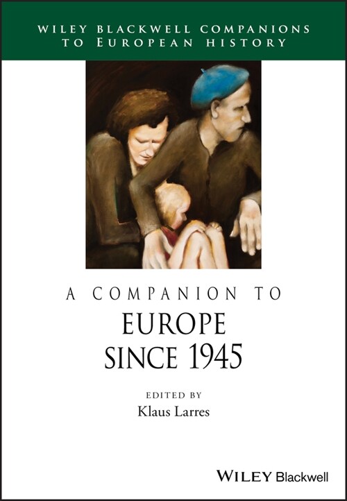 [eBook Code] A Companion to Europe Since 1945 (eBook Code, 1st)