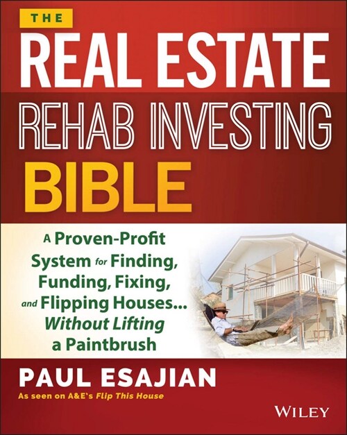 [eBook Code] The Real Estate Rehab Investing Bible (eBook Code, 1st)