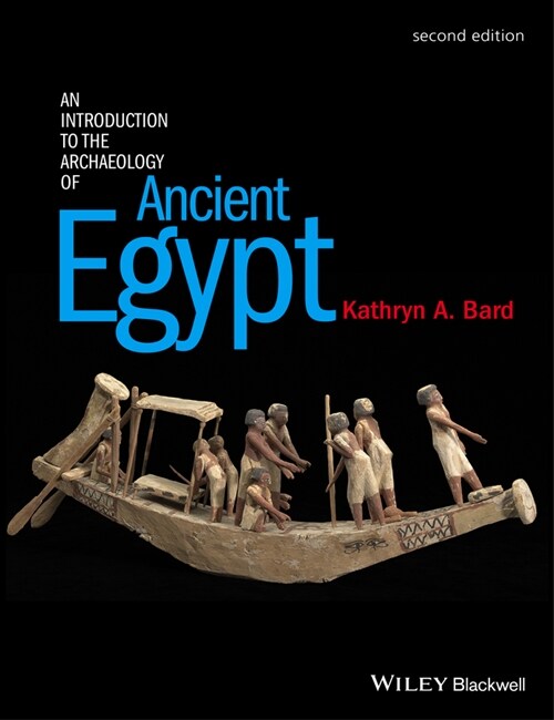 [eBook Code] An Introduction to the Archaeology of Ancient Egypt (eBook Code, 2nd)