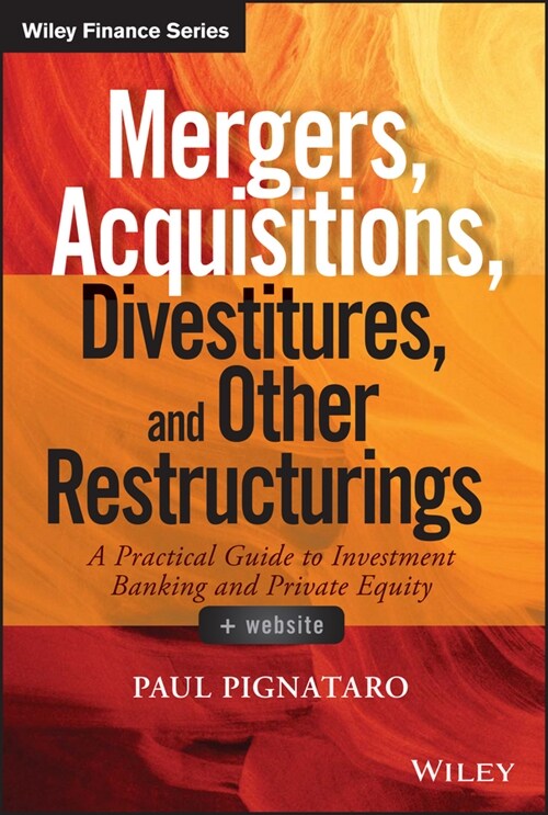 [eBook Code] Mergers, Acquisitions, Divestitures, and Other Restructurings (eBook Code, 1st)