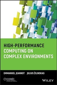 High performance computing on complex environments