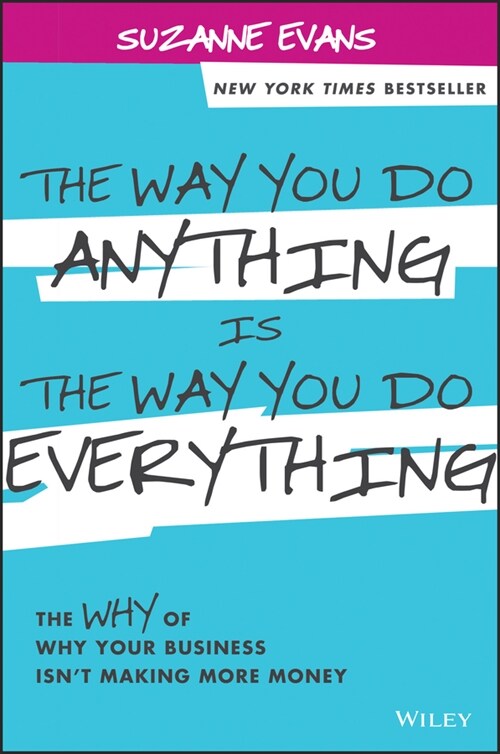[eBook Code] The Way You Do Anything is the Way You Do Everything (eBook Code, 1st)