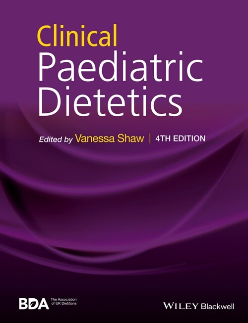 [eBook Code] Clinical Paediatric Dietetics (eBook Code, 4th)