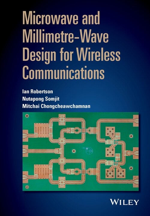 [eBook Code] Microwave and Millimetre-Wave Design for Wireless Communications (eBook Code, 1st)