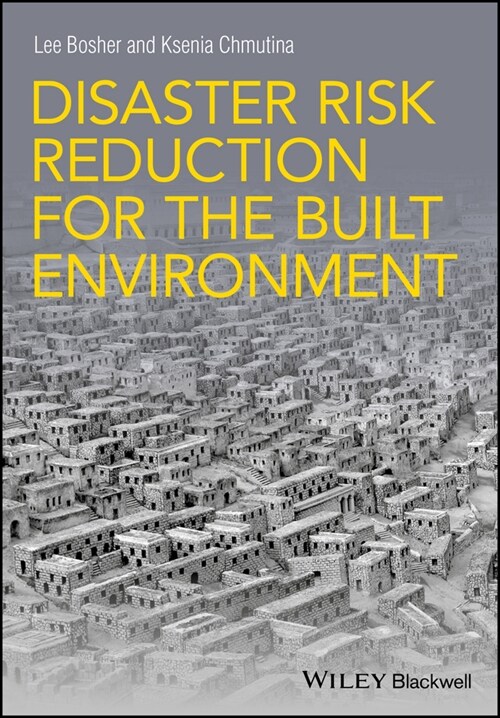 [eBook Code] Disaster Risk Reduction for the Built Environment (eBook Code, 1st)