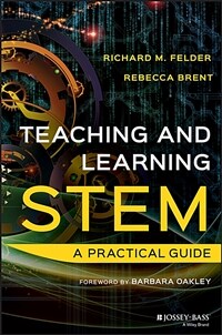 Teaching and learning in STEM : a practical guide