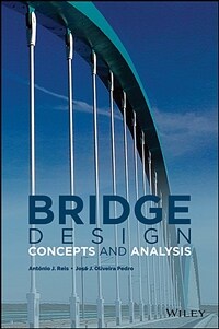 Bridge design : concepts and analysis