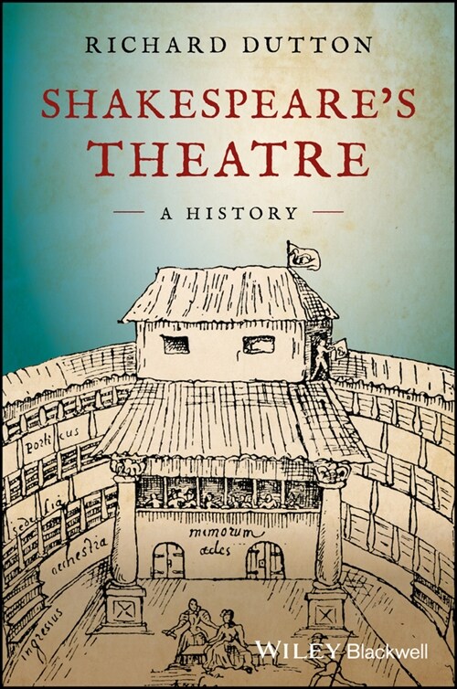 [eBook Code] Shakespeares Theatre: A History (eBook Code, 1st)