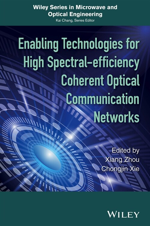 [eBook Code] Enabling Technologies for High Spectral-efficiency Coherent Optical Communication Networks (eBook Code, 1st)