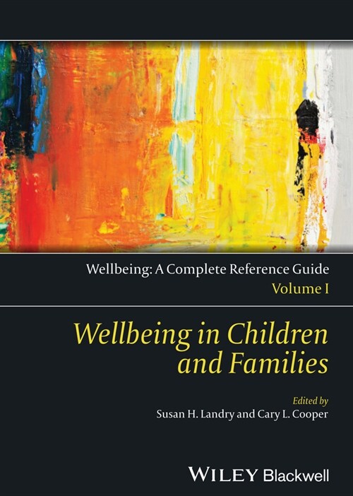 [eBook Code] Wellbeing: A Complete Reference Guide, Wellbeing in Children and Families (eBook Code, 1st)