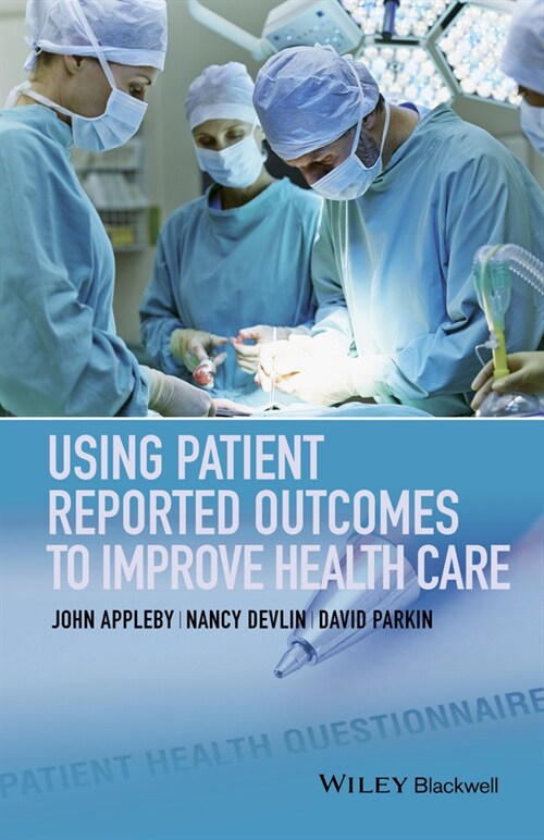 [eBook Code] Using Patient Reported Outcomes to Improve Health Care (eBook Code, 1st)