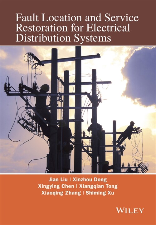 [eBook Code] Fault Location and Service Restoration for Electrical Distribution Systems (eBook Code, 1st)