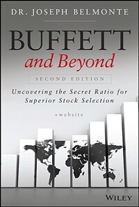 Buffett and beyond : uncovering the secret ratio for superior stock selection
