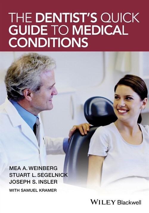 [eBook Code] The Dentists Quick Guide to Medical Conditions (eBook Code, 1st)