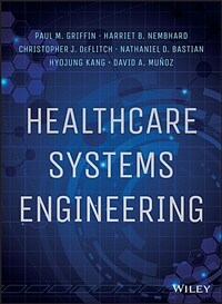 Healthcare systems engineering