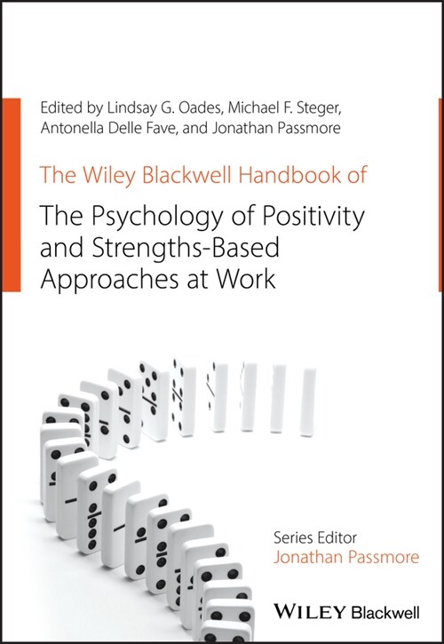 [eBook Code] The Wiley Blackwell Handbook of the Psychology of Positivity and Strengths-Based Approaches at Work (eBook Code, 1st)