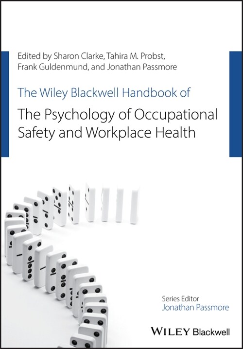 [eBook Code] The Wiley Blackwell Handbook of the Psychology of Occupational Safety and Workplace Health (eBook Code, 1st)