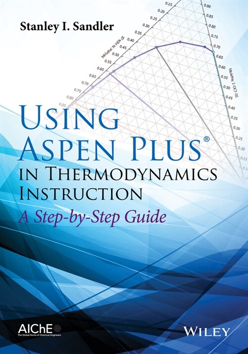 [eBook Code] Using Aspen Plus in Thermodynamics Instruction (eBook Code, 1st)