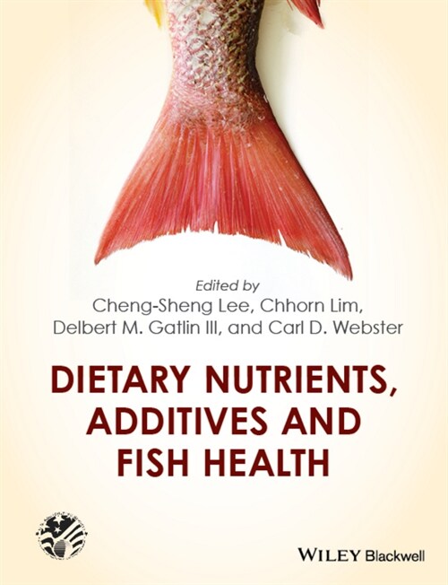 [eBook Code] Dietary Nutrients, Additives and Fish Health (eBook Code, 1st)