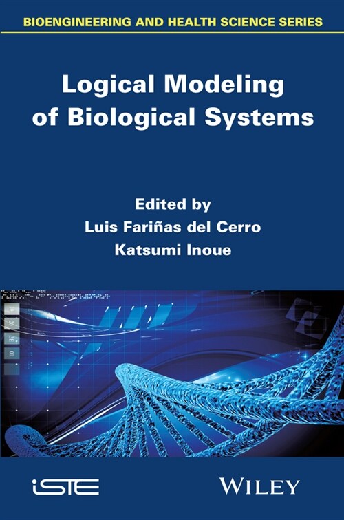 [eBook Code] Logical Modeling of Biological Systems (eBook Code, 1st)