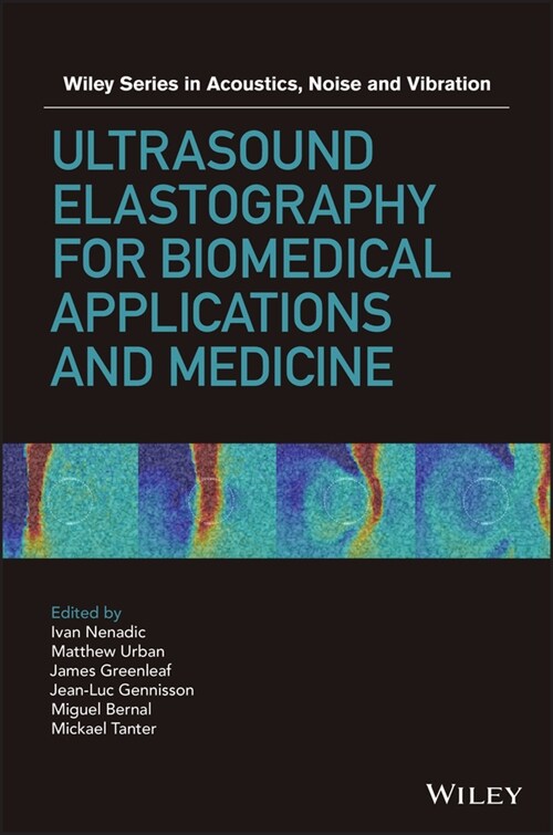 [eBook Code] Ultrasound Elastography for Biomedical Applications and Medicine (eBook Code, 1st)