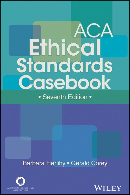 [eBook Code] ACA Ethical Standards Casebook (eBook Code, 7th)