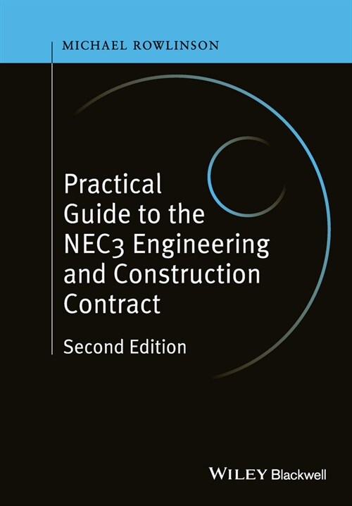 [eBook Code] Practical Guide to the NEC3 Engineering and Construction Contract (eBook Code, 2nd)