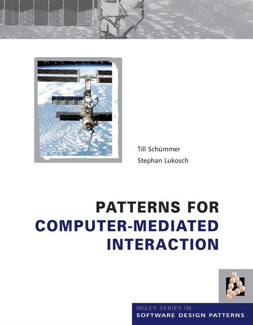 [eBook Code] Patterns for Computer-Mediated Interaction (eBook Code, 1st)