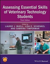 Assessing essential skills of veterinary technology students