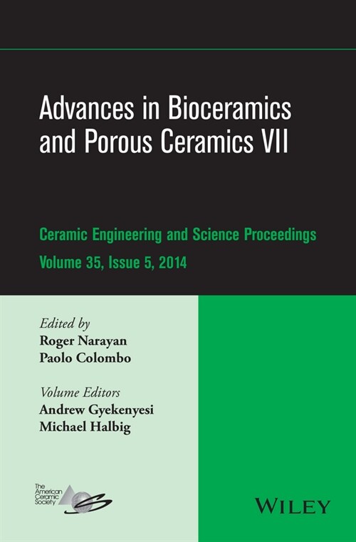 [eBook Code] Advances in Bioceramics and Porous Ceramics VII, Volume 35, Issue 5 (eBook Code, 1st)