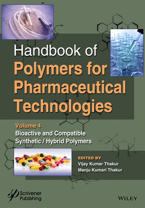 [eBook Code] Handbook of Polymers for Pharmaceutical Technologies, Bioactive and Compatible Synthetic / Hybrid Polymers (eBook Code, 1st)