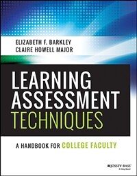 Learning assessment techniques : a handbook for college faculty 