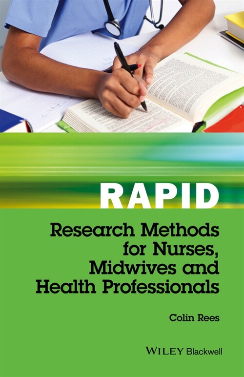 [eBook Code] Rapid Research Methods for Nurses, Midwives and Health Professionals (eBook Code, 1st)