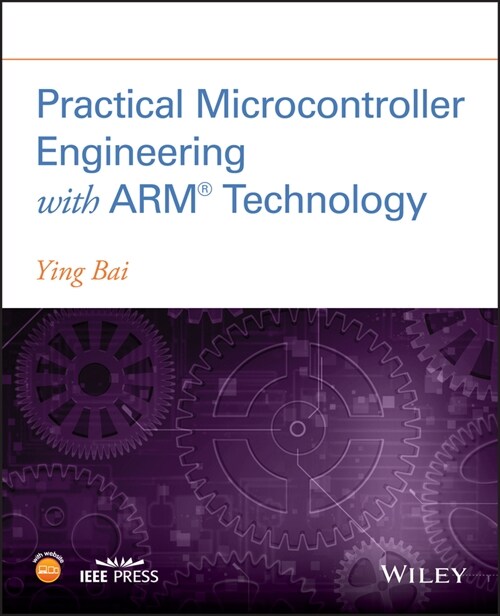 [eBook Code] Practical Microcontroller Engineering with ARM­ Technology (eBook Code, 1st)