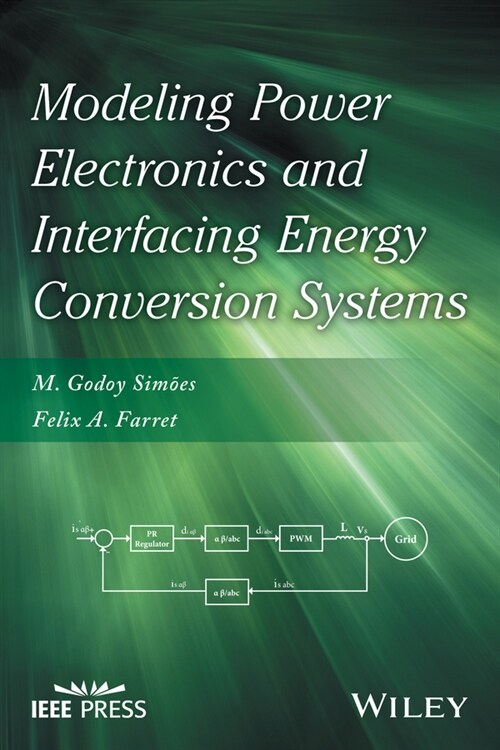 [eBook Code] Modeling Power Electronics and Interfacing Energy Conversion Systems (eBook Code, 1st)
