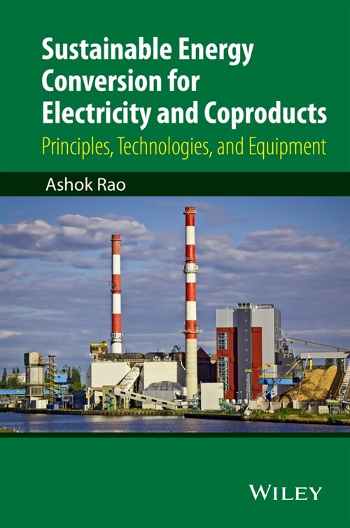 [eBook Code] Sustainable Energy Conversion for Electricity and Coproducts (eBook Code, 1st)