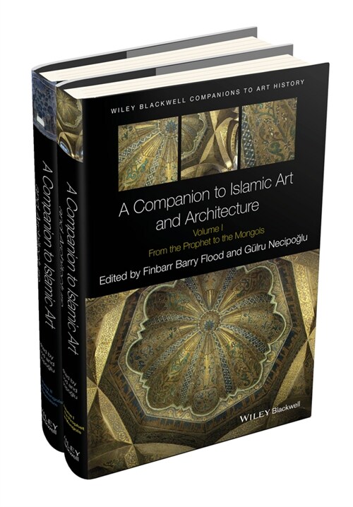 [eBook Code] A Companion to Islamic Art and Architecture (eBook Code, 1st)