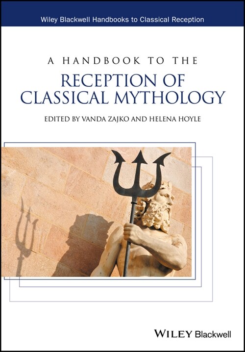 [eBook Code] A Handbook to the Reception of Classical Mythology (eBook Code, 1st)