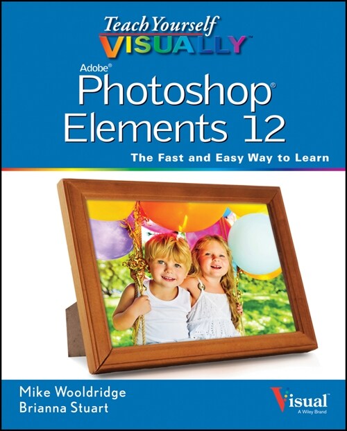 [eBook Code] Teach Yourself VISUALLY Photoshop Elements 12 (eBook Code, 1st)
