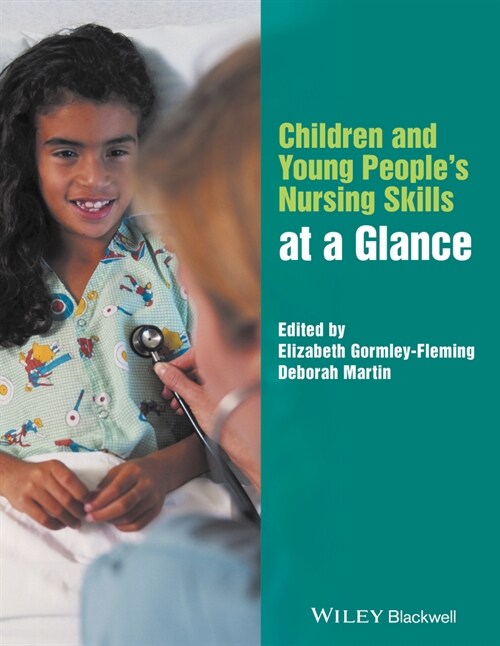 [eBook Code] Children and Young Peoples Nursing Skills at a Glance (eBook Code, 1st)