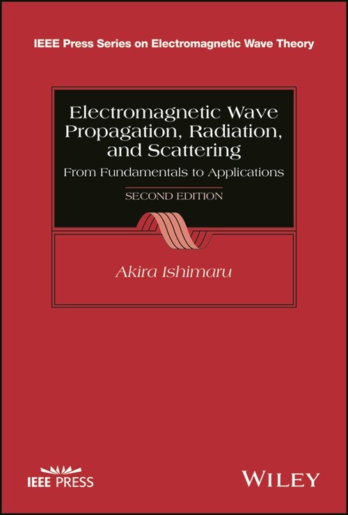 [eBook Code] Electromagnetic Wave Propagation, Radiation, and Scattering (eBook Code, 2nd)
