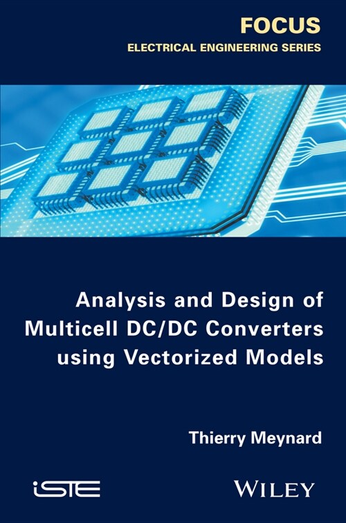 [eBook Code] Analysis and Design of Multicell DC/DC Converters Using Vectorized Models (eBook Code, 1st)