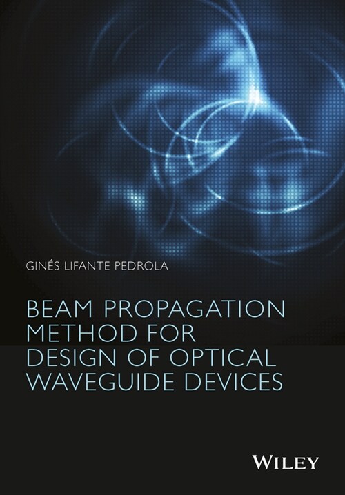 [eBook Code] Beam Propagation Method for Design of Optical Waveguide Devices (eBook Code, 1st)