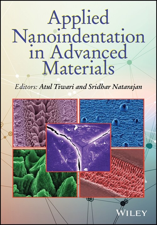 [eBook Code] Applied Nanoindentation in Advanced Materials (eBook Code, 1st)