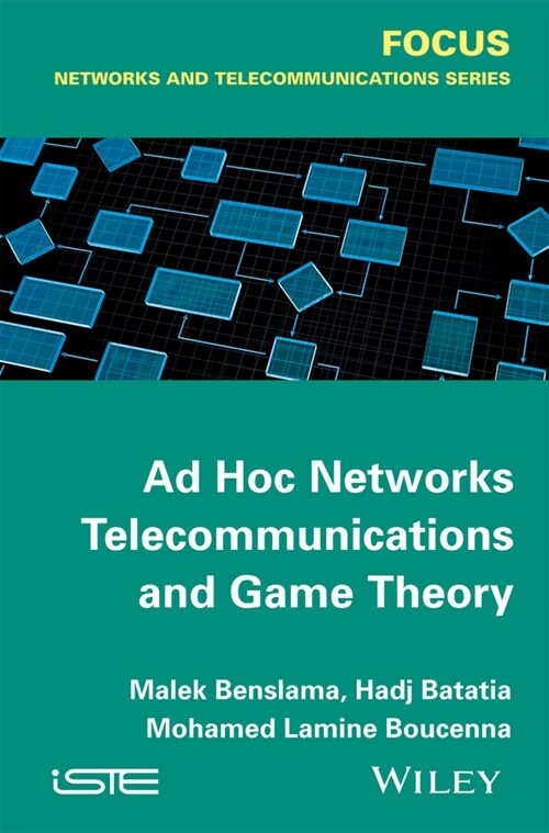 [eBook Code] Ad Hoc Networks Telecommunications and Game Theory (eBook Code, 1st)