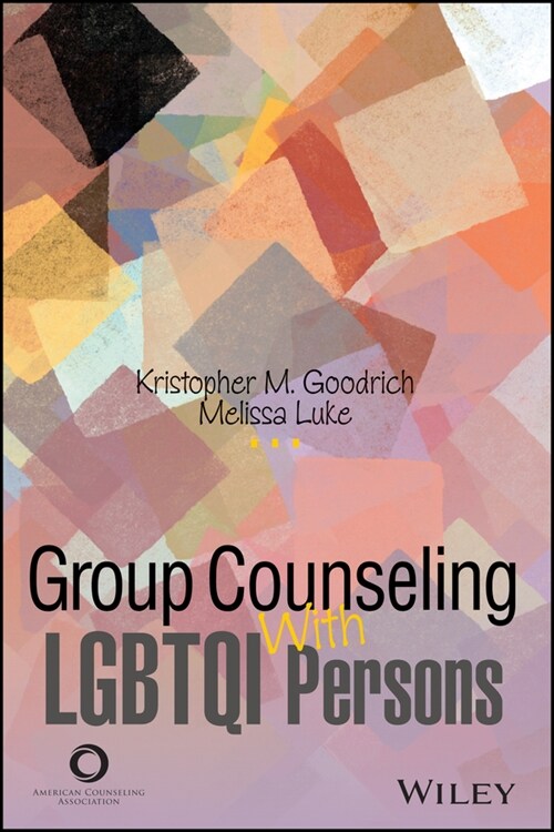 [eBook Code] Group Counseling with LGBTQI Persons Across the Life Span (eBook Code, 1st)