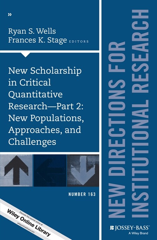 [eBook Code] New Scholarship in Critical Quantitative Research, Part 2: New Populations, Approaches, and Challenges (eBook Code, 1st)